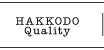 HAKKODO Quality